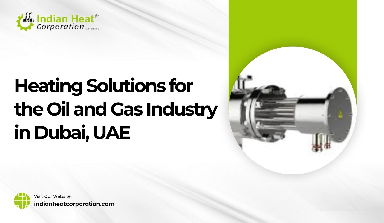 Heating Solutions for the Oil and Gas Industry in Dubai, UAE