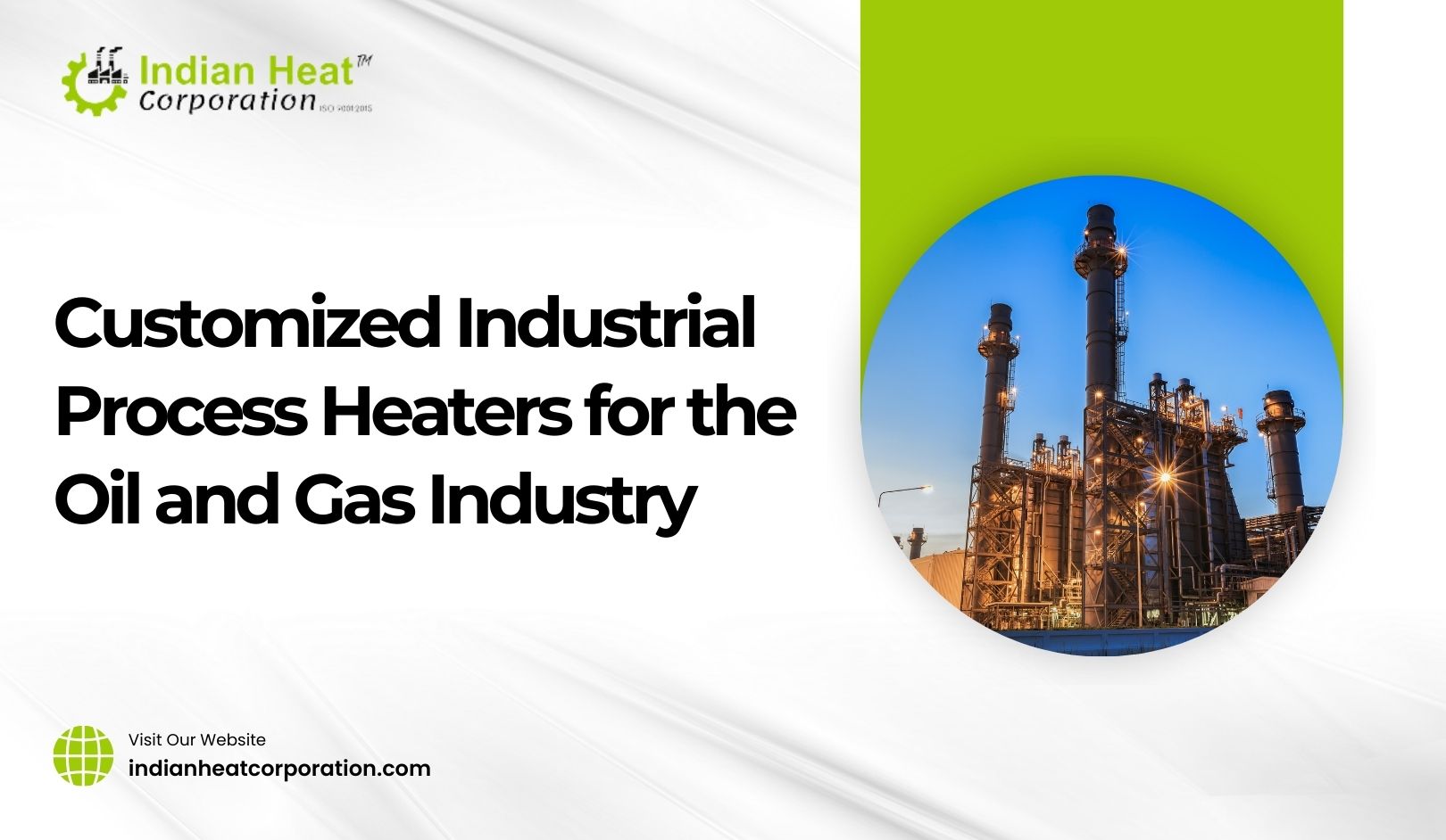 Customized Industrial Process Heaters for the Oil and Gas Industry
