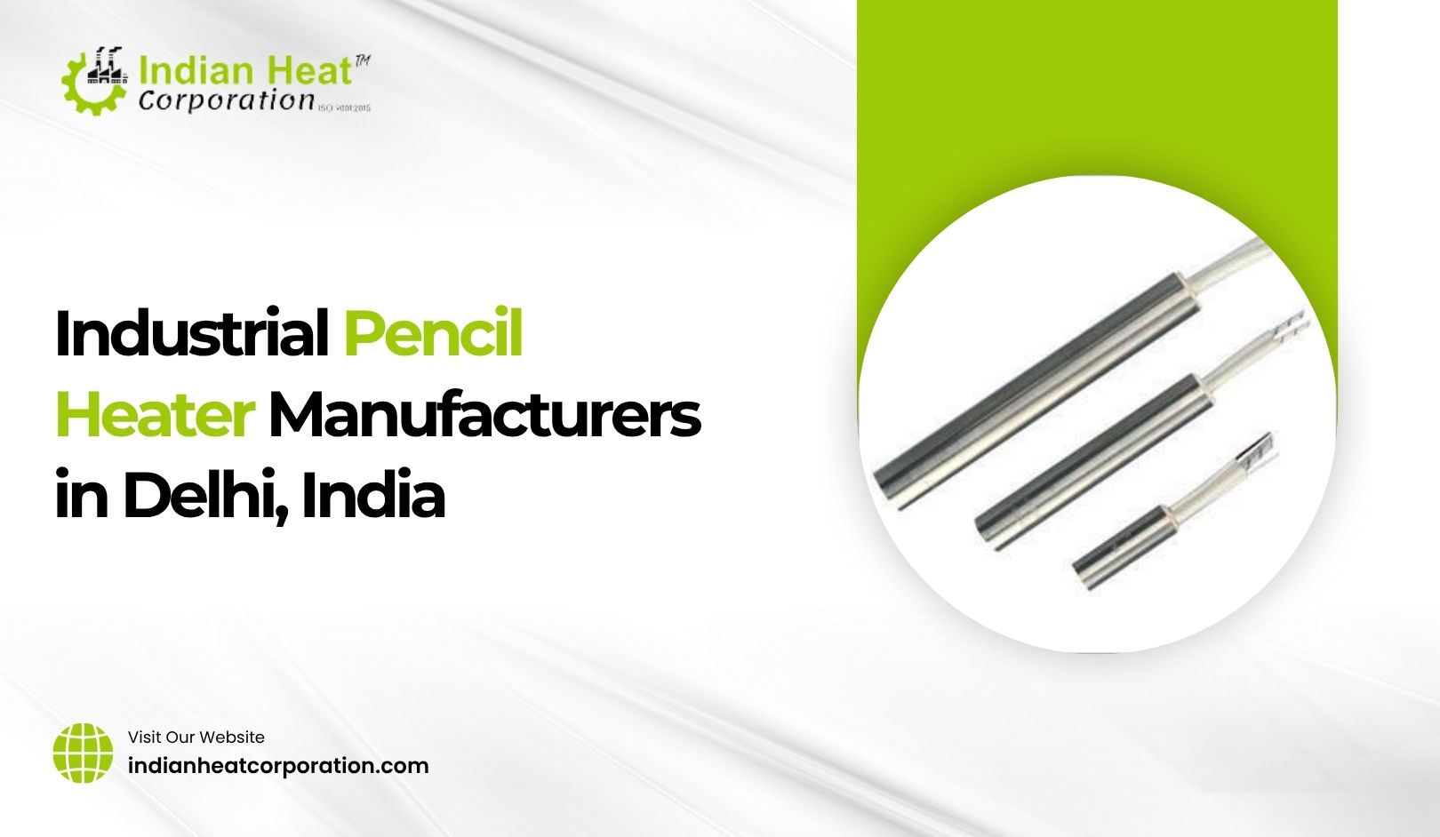 Industrial Pencil Heater Manufacturers in Delhi, India  